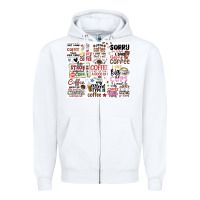 White funny coffee quotes Zipper Hoodie - MaliasSmallBusiness