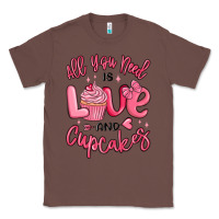 Chestnut all you need is love and cupcakes valentines day Classic Tee - MaliasSmallBusiness