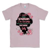 Lilac i love the woman ive become Classic Tee - MaliasSmallBusiness