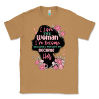 Toasted Coconut i love the woman ive become Classic Tee - MaliasSmallBusiness