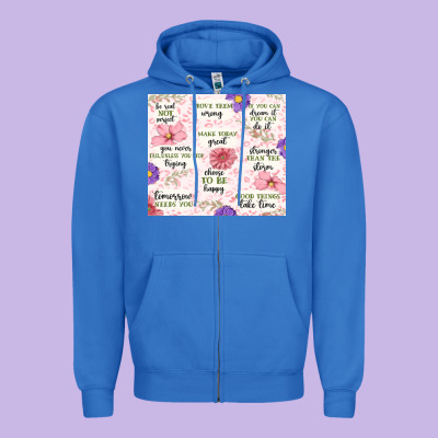 Zipper Hoodie positive quotes