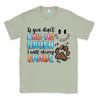 Matcha if you dont brushy brush i will shavey shave Classic Tee - MaliasSmallBusiness