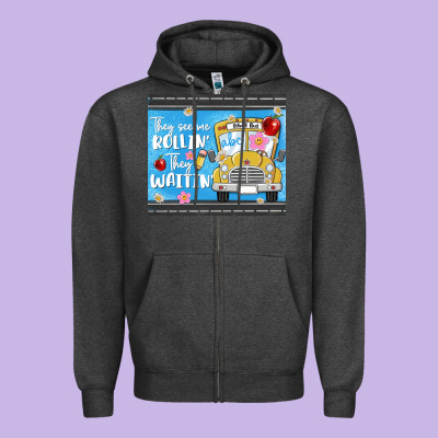 Zipper Hoodie they see me rollin they waitin