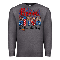 Charcoal Heather Boom bitch get out the way Premium Sweatshirt - Neo Western