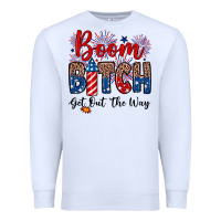 White Boom bitch get out the way Premium Sweatshirt - Neo Western