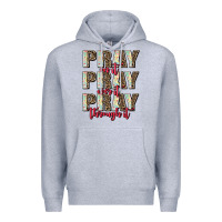 Heather Grey pray on it pray over it pray through it Premium Hoodie - AdoDesignShop