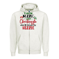 Oatmeal Heather twas the nizzle  before christmizzle Zipper Hoodie - MaliasSmallBusiness