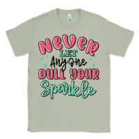 Matcha never let anyone dull your sparkle Classic Tee - MaliasSmallBusiness