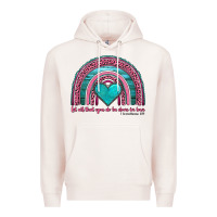 Pale Pink valentine's day rainbow let all that you do be done in love 1 corinthi Premium Hoodie - AdoDesignShop