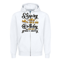 Stepping Into My Birthday With God S Grace And Mer Zipper Hoodie | Teevron