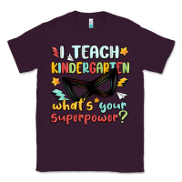 Plum i teach kindergarten whats your superpower Classic Tee - MaliasSmallBusiness