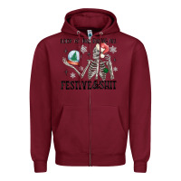 Burgundy look at me being all festive and shit Zipper Hoodie - MaliasSmallBusiness
