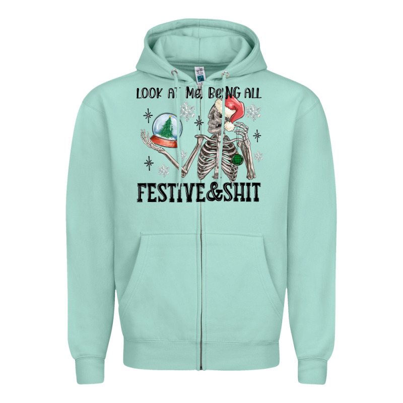 Look At Me Being All Festive And Shit Zipper Hoodie by MaliasSmallBusiness | Teevron