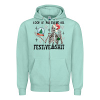 Seafoam look at me being all festive and shit Zipper Hoodie - MaliasSmallBusiness