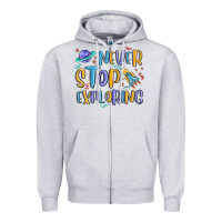 Never Stop Exploring Zipper Hoodie | Teevron