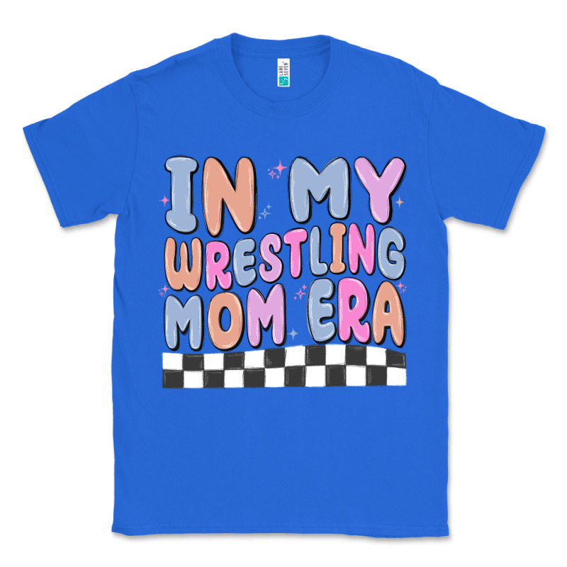 In My Wrestling Mom Era Classic Tee by MaliasSmallBusiness | Teevron