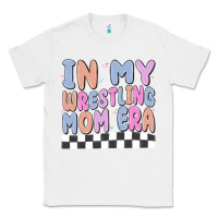 White in my wrestling mom era Classic Tee - MaliasSmallBusiness