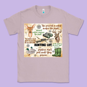 Hunting Life Classic Tee Designed By Maliassmallbusiness