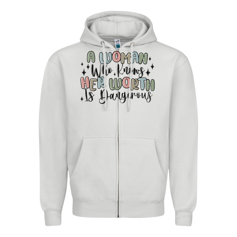 A Woman Who Knows Her Worth Is Dangerous Zipper Hoodie by MaliasSmallBusiness | Teevron