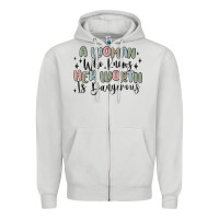 Dove Grey a woman who knows her worth is dangerous Zipper Hoodie - MaliasSmallBusiness