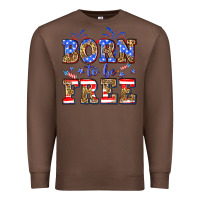 Chestnut Born to be free Premium Sweatshirt - Neo Western