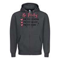 Smoke be pretty strong brave kind Zipper Hoodie - MaliasSmallBusiness