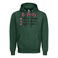 Sports Green be pretty strong brave kind Zipper Hoodie - MaliasSmallBusiness