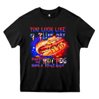 Black You Look Like 4th of july makes me hot dog want a Heavy Core Tee - CowhideDigitalArt
