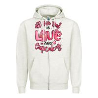 Oatmeal Heather all you need is love and cupcakes valentines day Zipper Hoodie - MaliasSmallBusiness