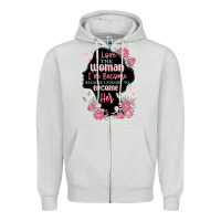 Dove Grey i love the woman ive become Zipper Hoodie - MaliasSmallBusiness