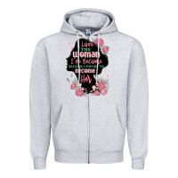 Heather Grey i love the woman ive become Zipper Hoodie - MaliasSmallBusiness