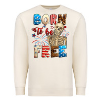 Sandshell Born to be free with skeleton 4th of july Premium Sweatshirt - Neo Western