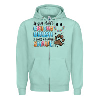 Seafoam if you dont brushy brush i will shavey shave Zipper Hoodie - MaliasSmallBusiness