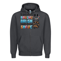 Smoke if you dont brushy brush i will shavey shave Zipper Hoodie - MaliasSmallBusiness