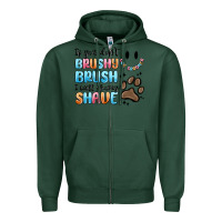 Sports Green if you dont brushy brush i will shavey shave Zipper Hoodie - MaliasSmallBusiness