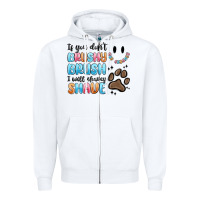 If You Dont Brushy Brush I Will Shavey Shave Zipper Hoodie | Teevron