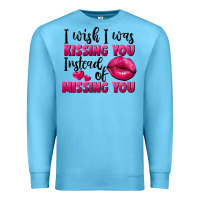Ocean Blue i wish i was kissing you instead of missing you Premium Sweatshirt - FaDigitalArtStudio