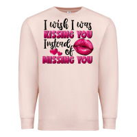 Pale Pink i wish i was kissing you instead of missing you Premium Sweatshirt - FaDigitalArtStudio