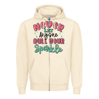 Sandshell never let anyone dull your sparkle Zipper Hoodie - MaliasSmallBusiness