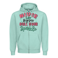 Seafoam never let anyone dull your sparkle Zipper Hoodie - MaliasSmallBusiness