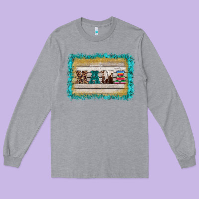 Western Turquoise's Mama Background Long Sleeve Tee Designed By Barkaloodesign