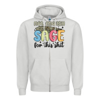 Dove Grey not enough sage for this shit Zipper Hoodie - MaliasSmallBusiness