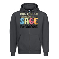 Smoke not enough sage for this shit Zipper Hoodie - MaliasSmallBusiness