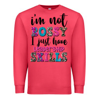 Cardinal ı'm not bossy ı just have leadership skills Premium Sweatshirt - FaDigitalArtStudio