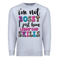 Heather Grey ı'm not bossy ı just have leadership skills Premium Sweatshirt - FaDigitalArtStudio