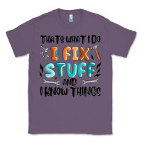 Lavender thats what i do i fix stuff and i know things Classic Tee - MaliasSmallBusiness