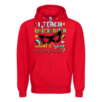 Red i teach kindergarten whats your superpower Zipper Hoodie - MaliasSmallBusiness
