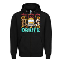 Black early rising always smiling safe driving bus drive Zipper Hoodie - MaliasSmallBusiness