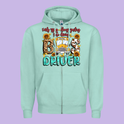 Zipper Hoodie early rising always smiling safe driving bus drive