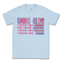 Dusty Blue you are valentine Classic Tee - MaliasSmallBusiness